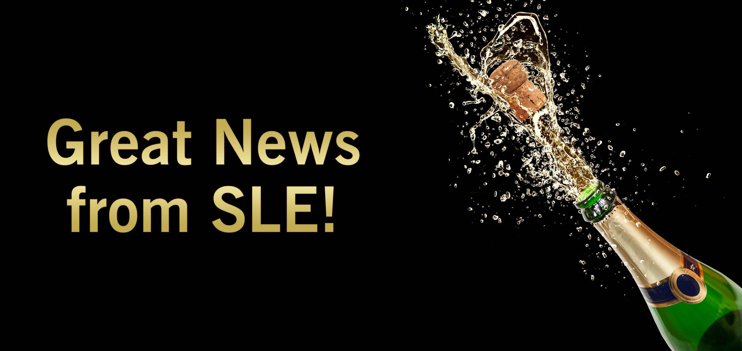 Great News From SLE !